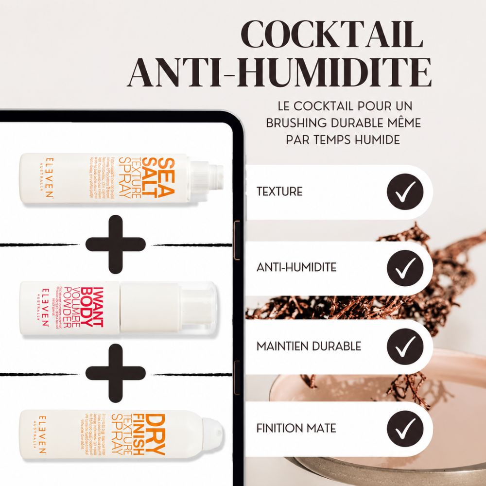 Routine coiffage Eleven Australia anti-humidité avec texture, volume et maintien longue durée